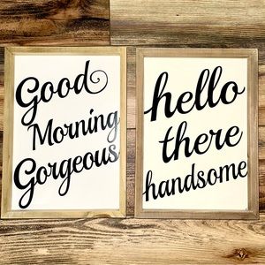 Farmhouse Decor - Hello There Handsome Good Morning Gorgeous - Pic Frame Signs